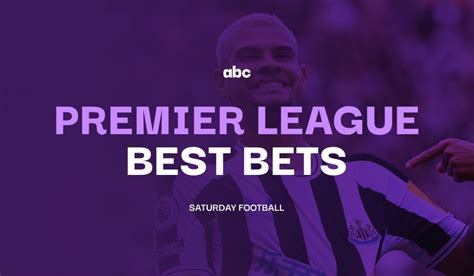 premier league predictions|Premier League Predictions & best bets: Lift.